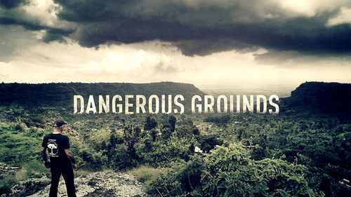 Dangerous Grounds
