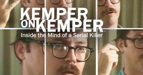 Kemper on Kemper: Inside The Mind of a Serial Killer