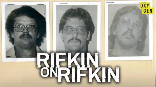 Rifkin on Rifkin: Private Confessions of a Serial Killer